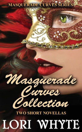Masquerade Curves Collection: Two Short Novellas