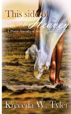 This Side of Heaven: A Poetic Journey of Strength and Survival