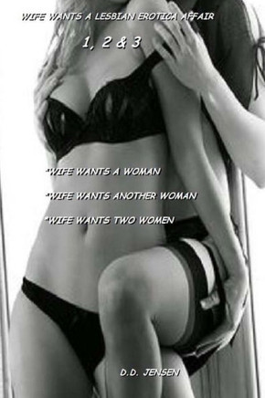 Wife Wants a Lesbian Erotica Affair