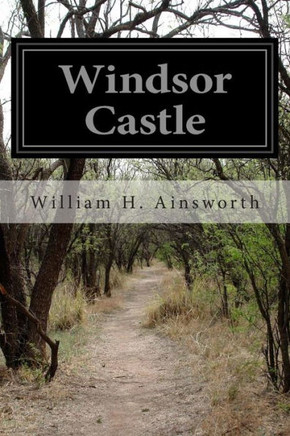 Windsor Castle : 9781508704454