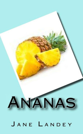 Ananas : 9781508735861
