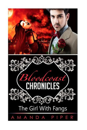 Bloodcoast Chronicles: The Girl With Fangs