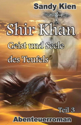 Shir Khan Geist und Seele des Teufels Teil 3