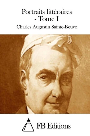 Portraits litteraires - Tome I