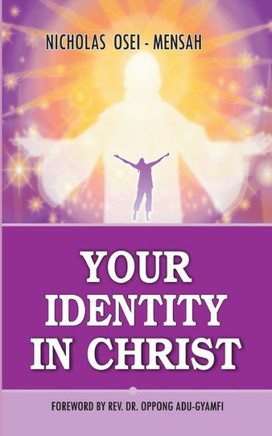 Your Identity In Christ : 9781508763000