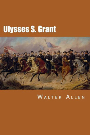 Ulysses S. Grant : 9781508799344