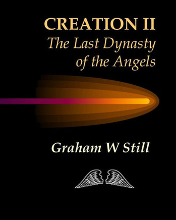 Creation II: The Last Dynasty of the Angels Creation II: The Last Dynasty of the Angels