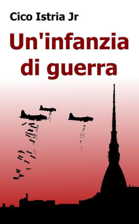 Un'infanzia di guerra