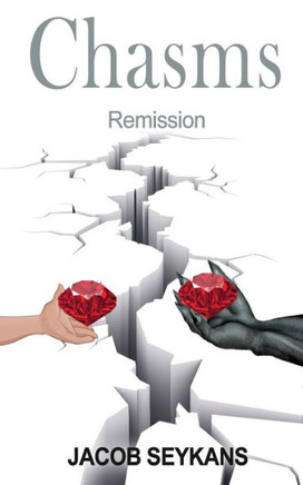 Chasms: Remission