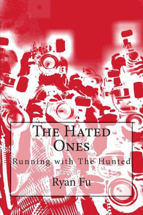 The Hated Ones: Running with the Hunted