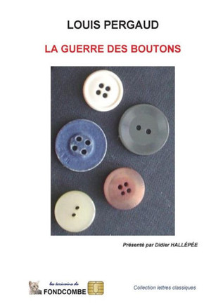 La guerre des boutons : 9781508889816