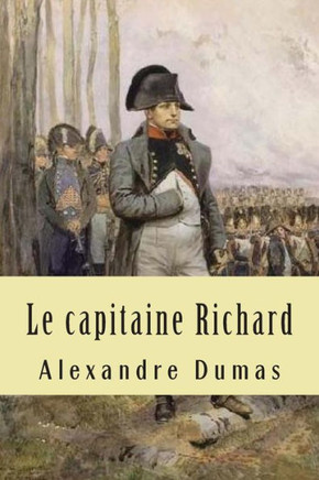 Le capitaine Richard : 9781508897842
