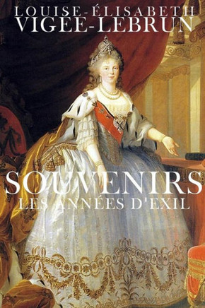 Souvenirs: Les annees d'exil