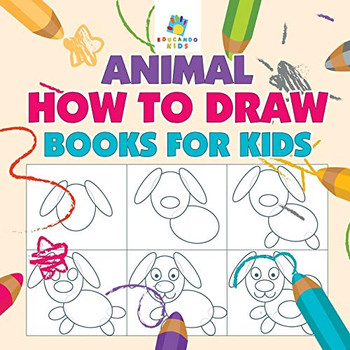 Animal How To Draw Books For Kids