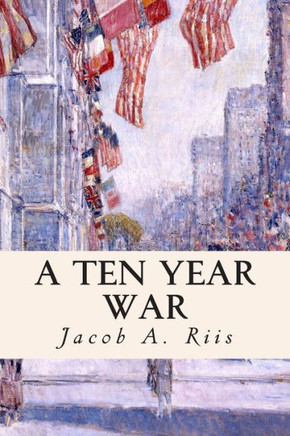 A Ten Year War : 9781508936299