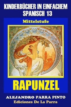 Kinderbecher in einfachem Spanisch Band 13: Rapunzel