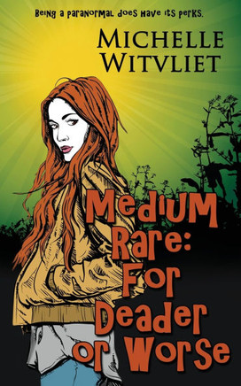 Medium Rare: For Deader or Worse