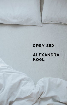 Grey Sex: Heterosexuality and Everyday Domination : 9781509558872