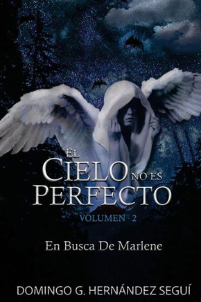 El Cielo No Es Perfecto: En Busca De Marlene
