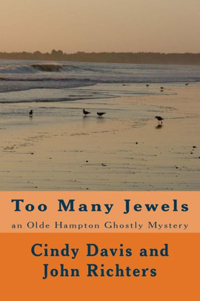 Too Many Jewels: an Olde Hampton Ghostly Mystery