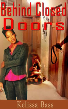 Behind Closed Doors : 9781511482981