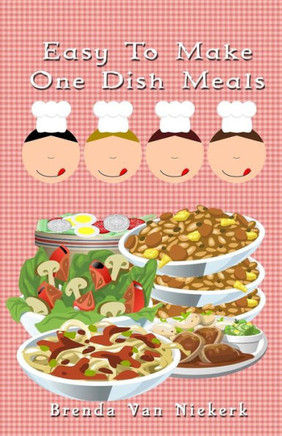 Easy To Make One Dish Meals