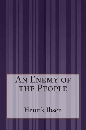 An Enemy of the People : 9781511528528