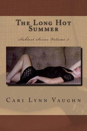 The Long Hot Summer : 9781511529075