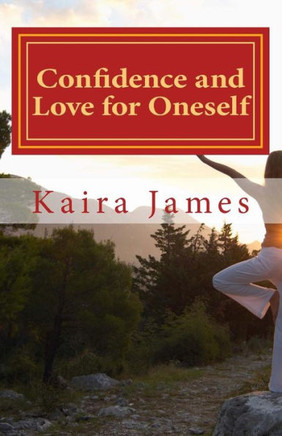 Confidence and Love for Oneself: a little book of inspirational proverbs