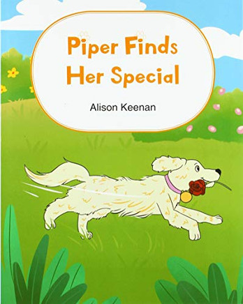 Piper Finds Her Special - 9781645317692