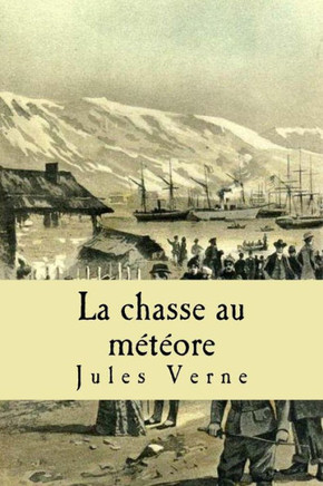 La chasse au meteore