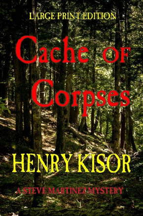 Cache of Corpses: Large Print - Large Print