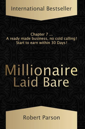 Millionaire Laid Bare: Millionaires in the Making