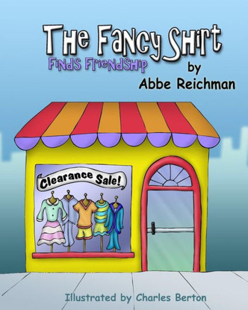 The Fancy Shirt: Finds Friendship