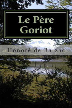 Le Pere Goriot : 9781511621670