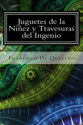Juguetes de la Nieez y Travesuras del Ingenio