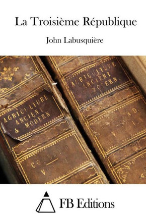La Troisiome REpiublique