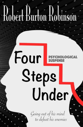 Four Steps Under: Psychological Suspense