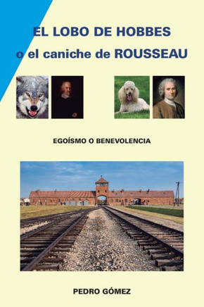 El Lobo de Hobbes o el Caniche de Rousseau: Hobbes tenNa razan