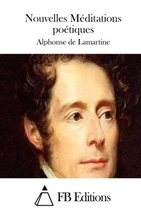 Nouvelles Miditations poEtiques