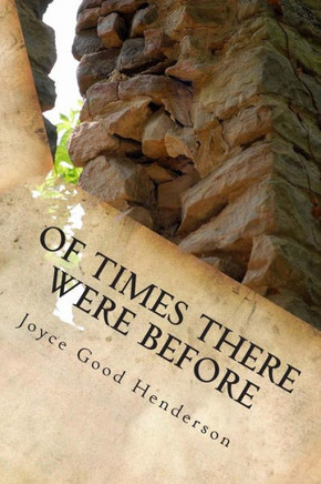 Of Times There Were Before