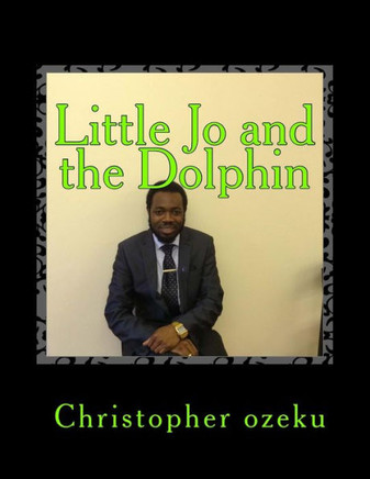 Little Jo and the Dolphin.: Little Jo and the Dolphin