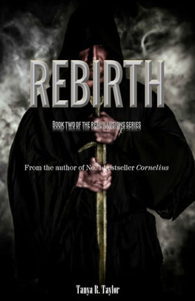 Real Illusions II: 'Rebirth'