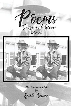 Poems - Songs and Letters Volume 2: The Awesome Oak