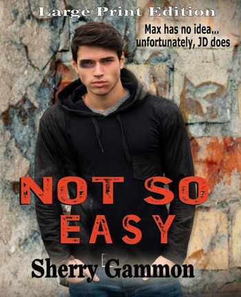 Not So Easy (LARGE PRINT Edition): LaRgE PrInT Edition - Large Print