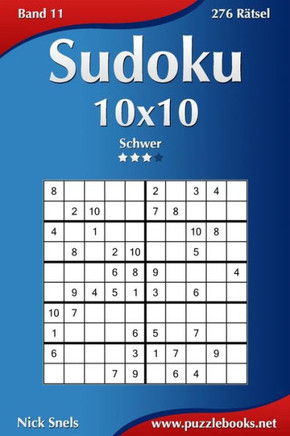 Sudoku 10x10 - Schwer - Band 11 - 276 REtsel