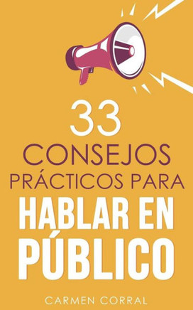 33 consejos precticos para HABLAR EN P??LICO