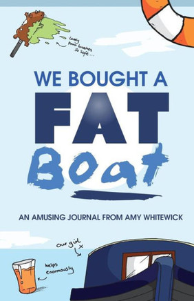 We Bought a Fat Boat