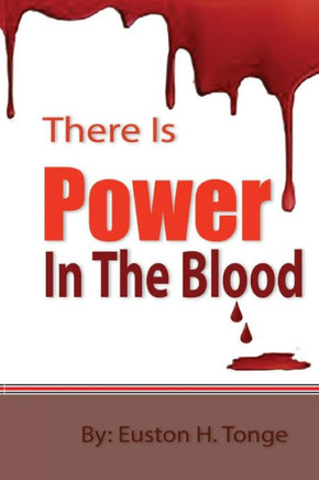 There is power in the blood