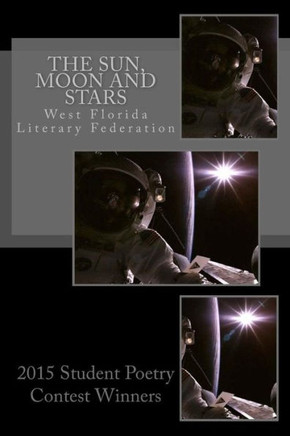 The Sun, Moon and Stars: 2015 Student Poetry Contest Winners